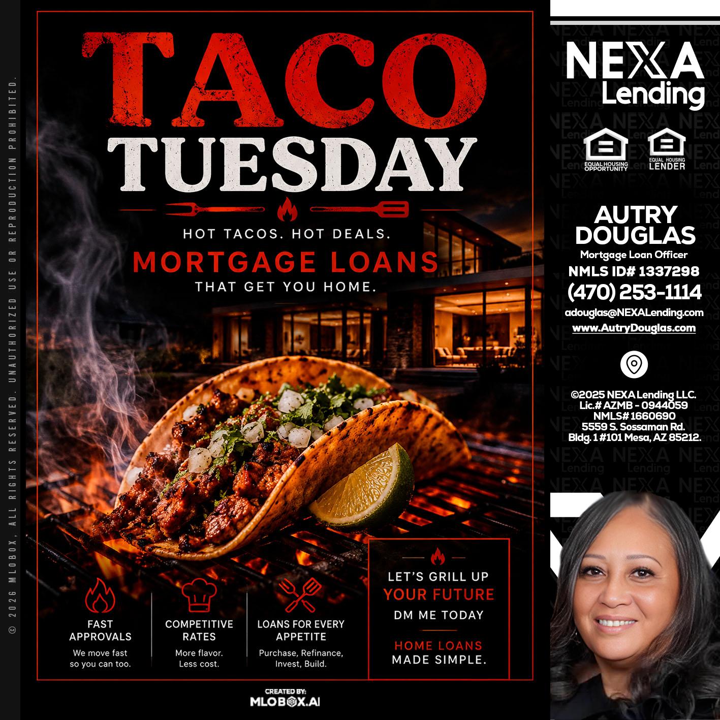 TACO TUESDAY - Autry Douglas -Mortgage Loan Originator