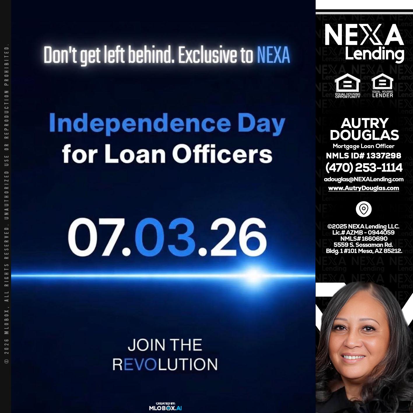 INDEPENDENCE DAY - Autry Douglas -Mortgage Loan Originator