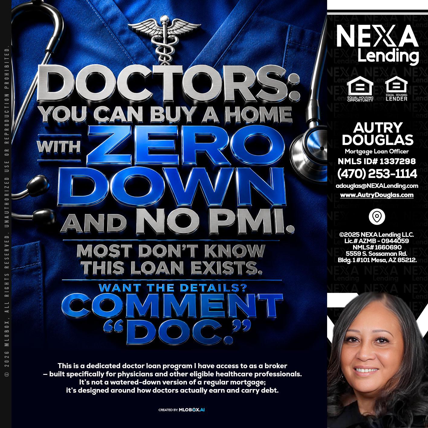 DOCTORS YOU CAN BUY - Autry Douglas -Mortgage Loan Originator