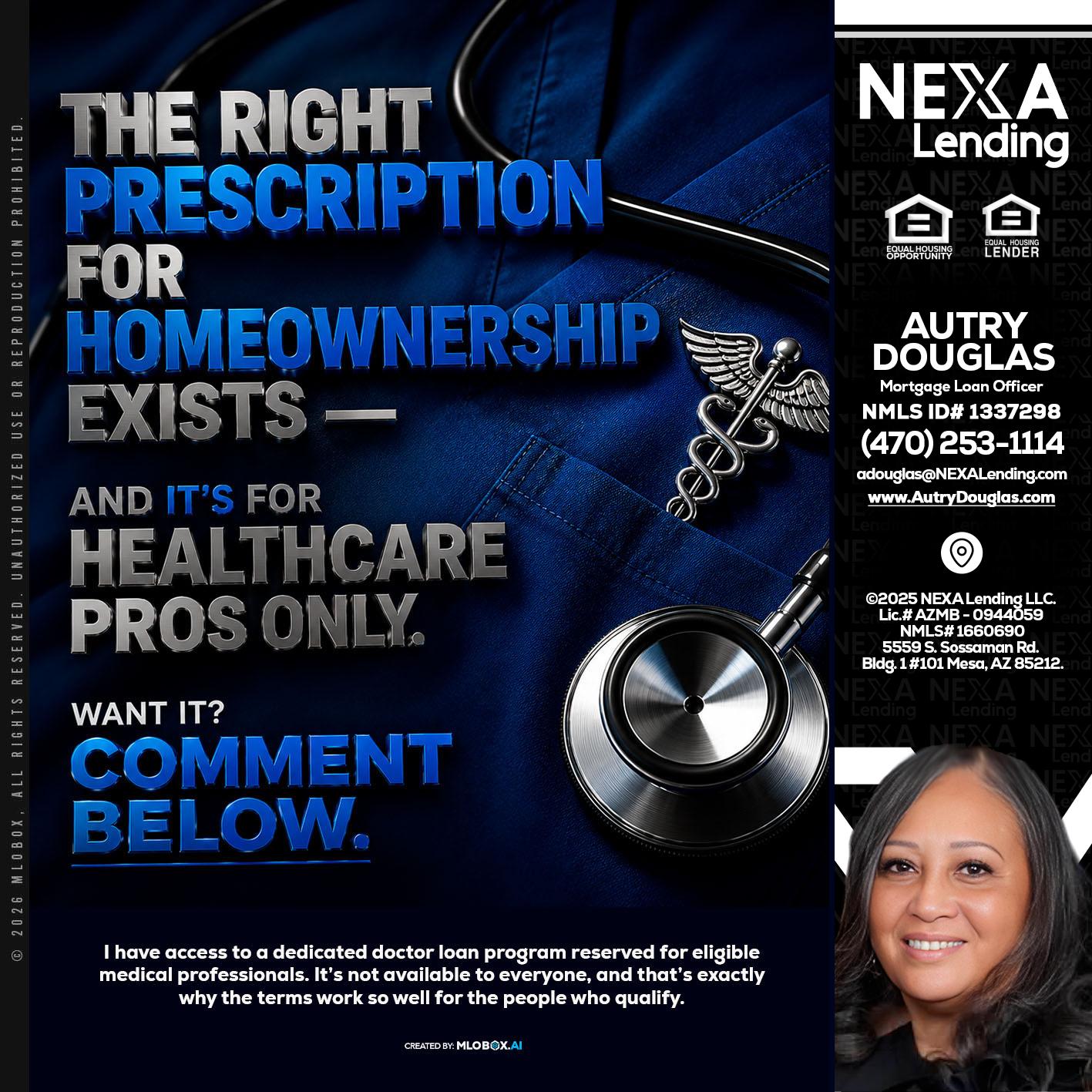 THE RIGHT PRESCRIPTION - Autry Douglas -Mortgage Loan Originator