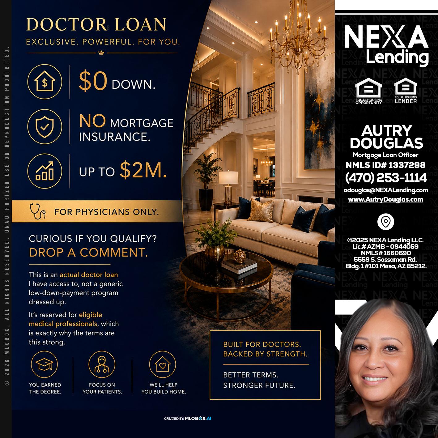 DOCTOR LOANS - Autry Douglas -Mortgage Loan Originator