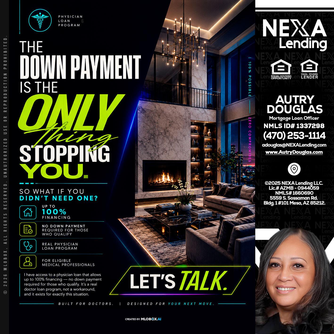 THE DOWN PAYMENT - Autry Douglas -Mortgage Loan Originator