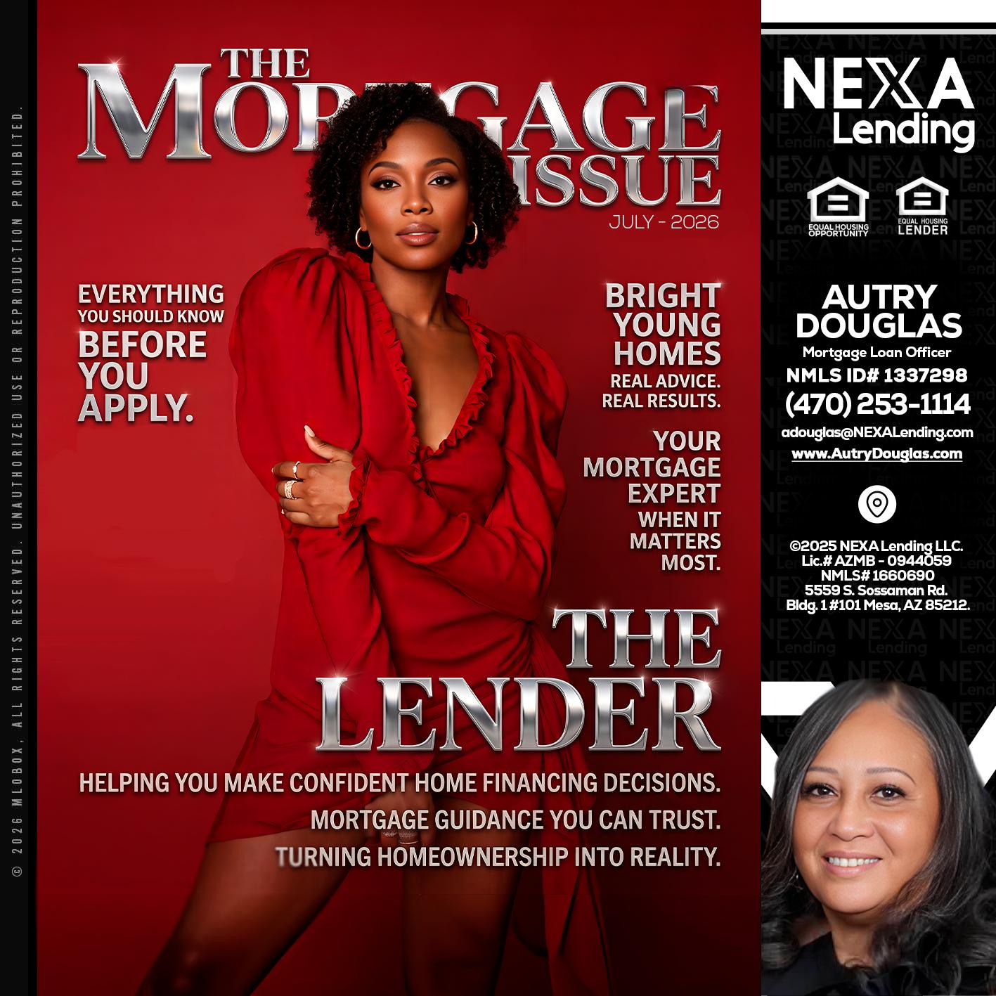 THE MORTGAGE ISSUE JULY - Autry Douglas -Mortgage Loan Originator