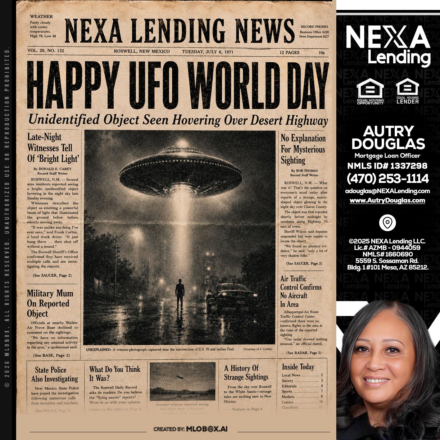 HAPPY UFO WORLD DAY - Autry Douglas -Mortgage Loan Originator