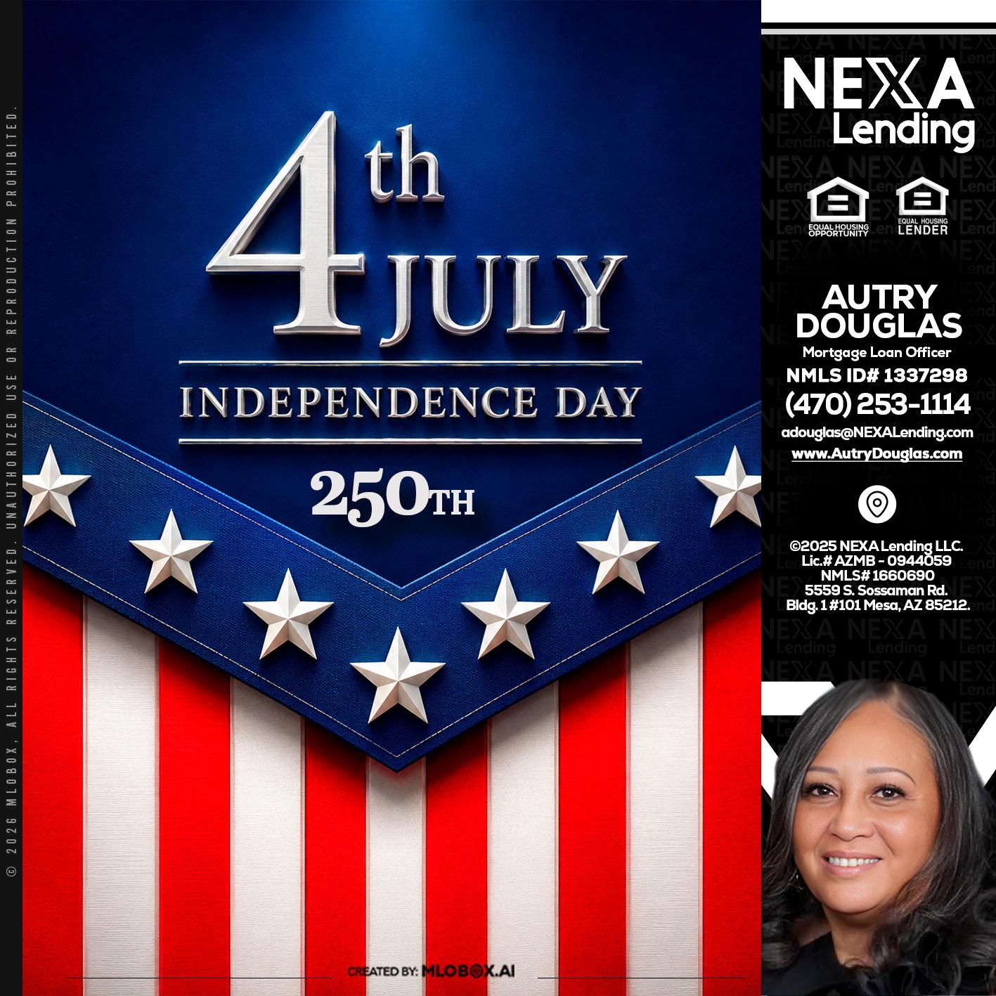 4th of july - Autry Douglas -Mortgage Loan Originator