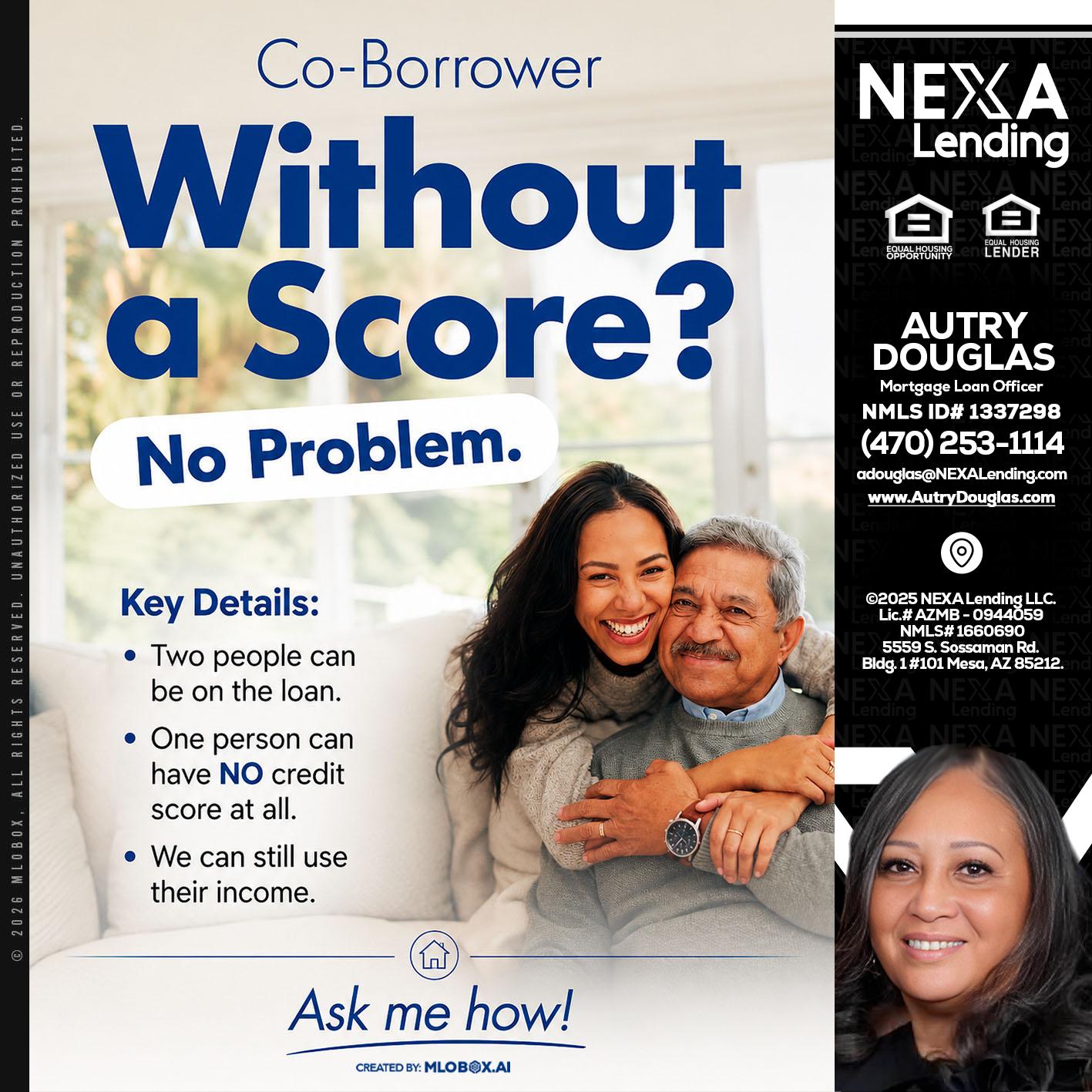 WITHOUT SCORE? - Autry Douglas -Mortgage Loan Originator