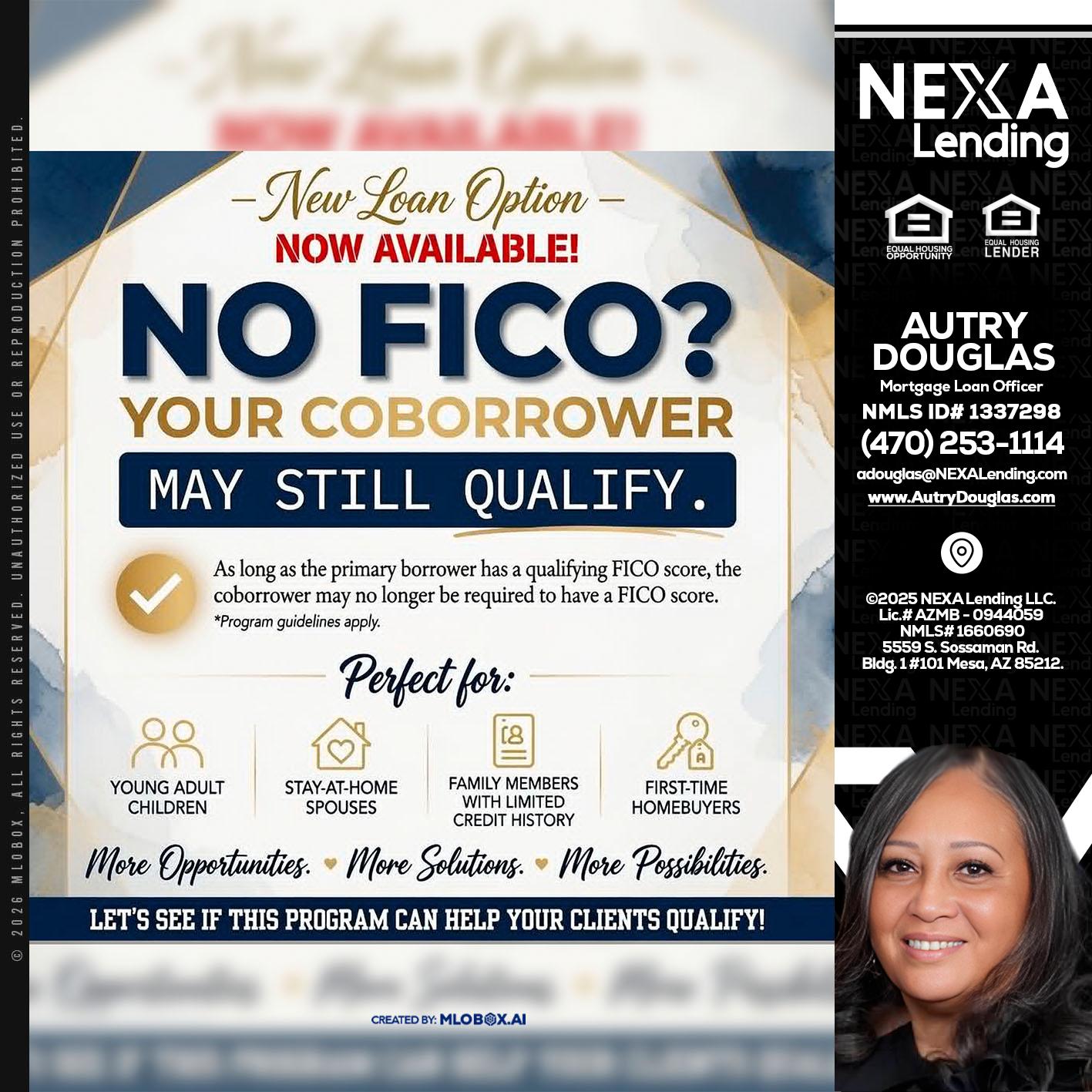 NO FICO? - Autry Douglas -Mortgage Loan Originator