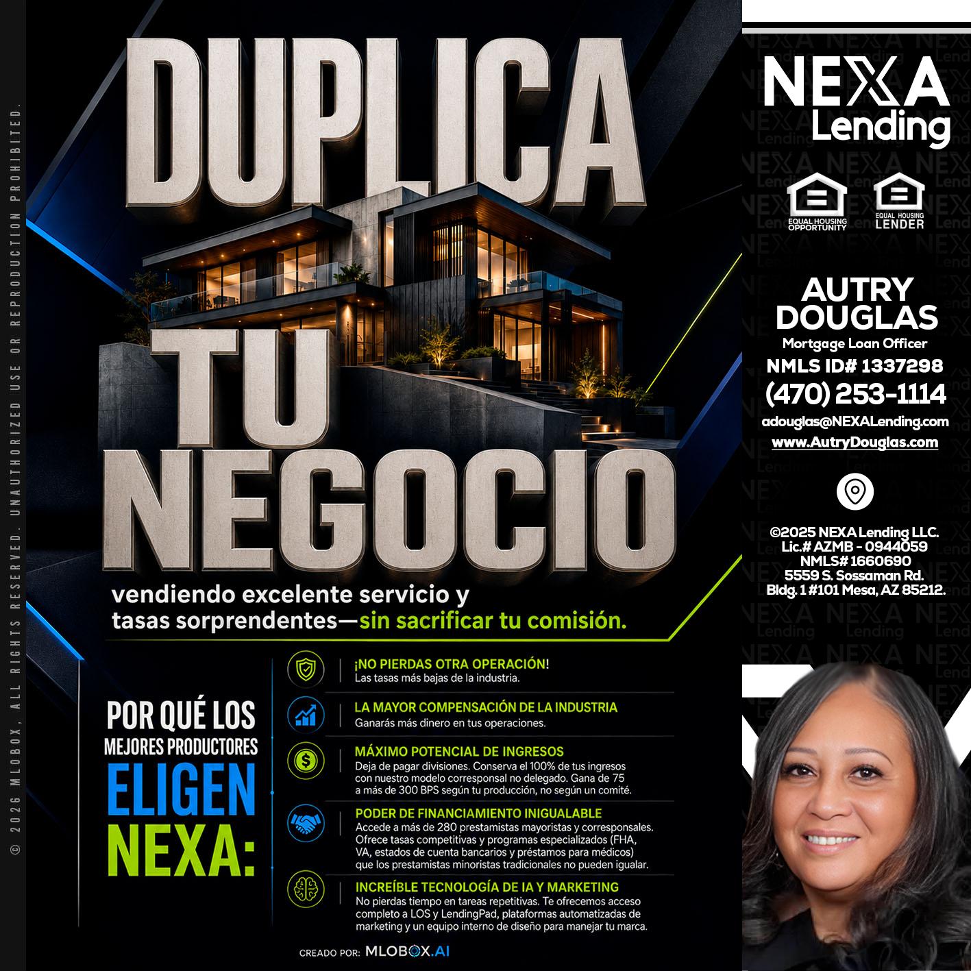 DUPLICA TU NEGOCIO - Autry Douglas -Mortgage Loan Originator
