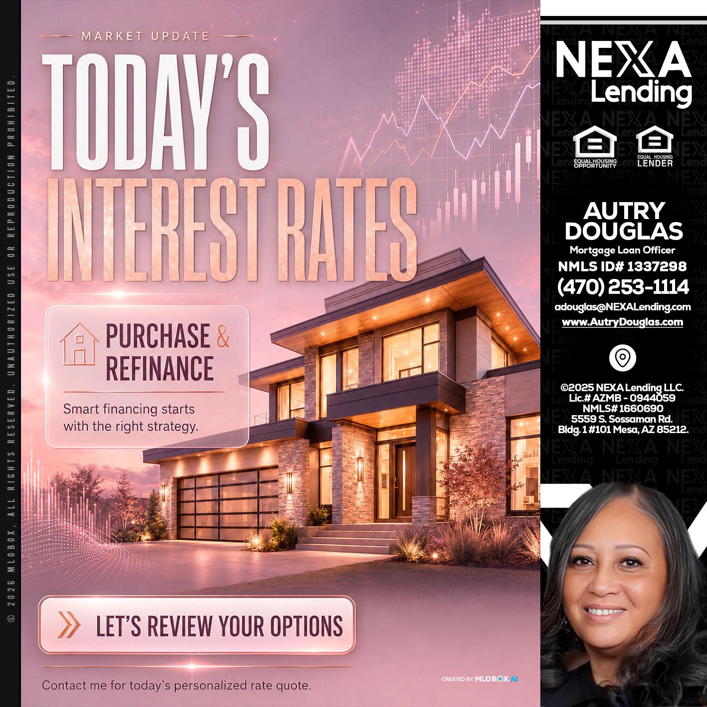 todays interest rates - Autry Douglas -Mortgage Loan Originator
