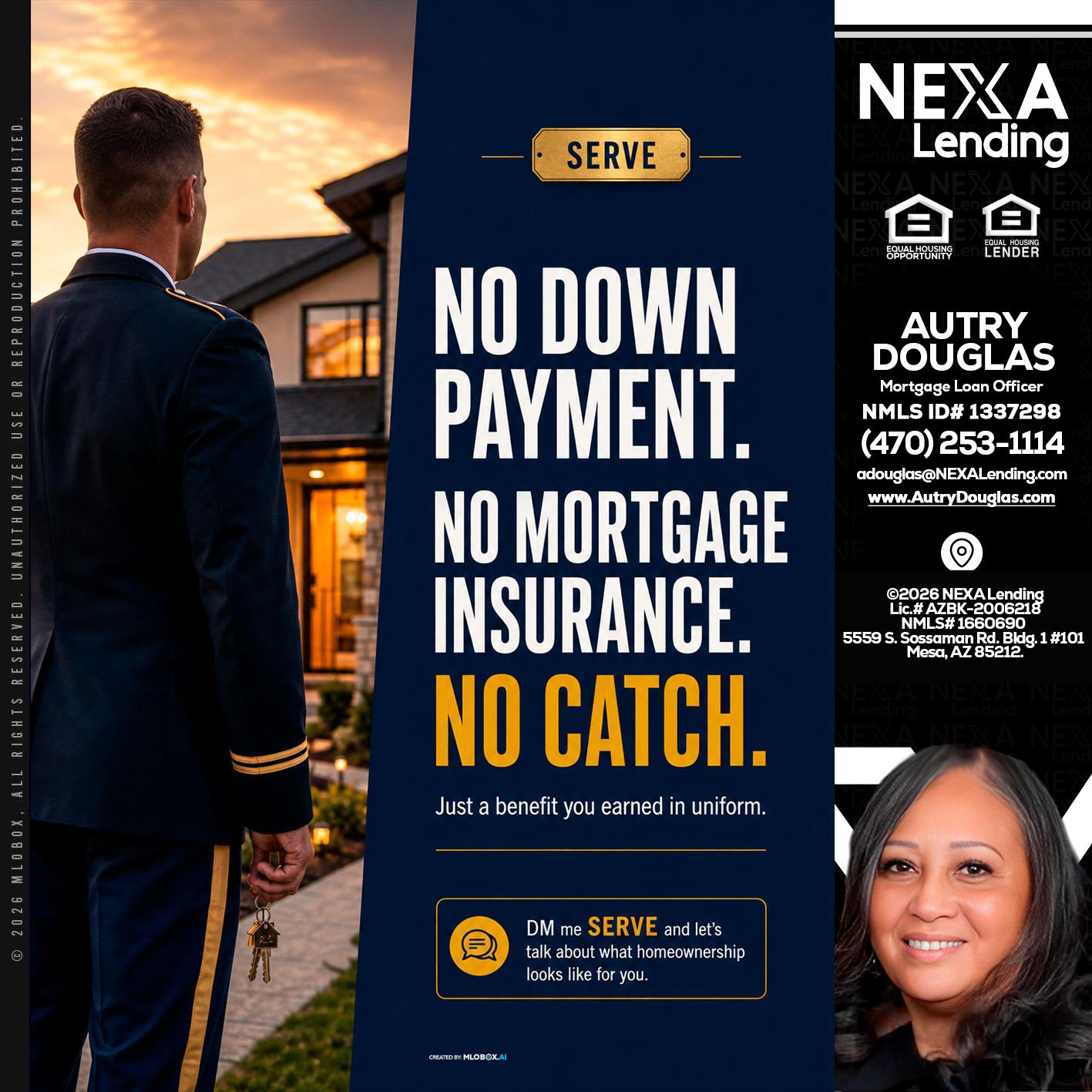 NO DOWN PAYMENT - Autry Douglas -Mortgage Loan Originator