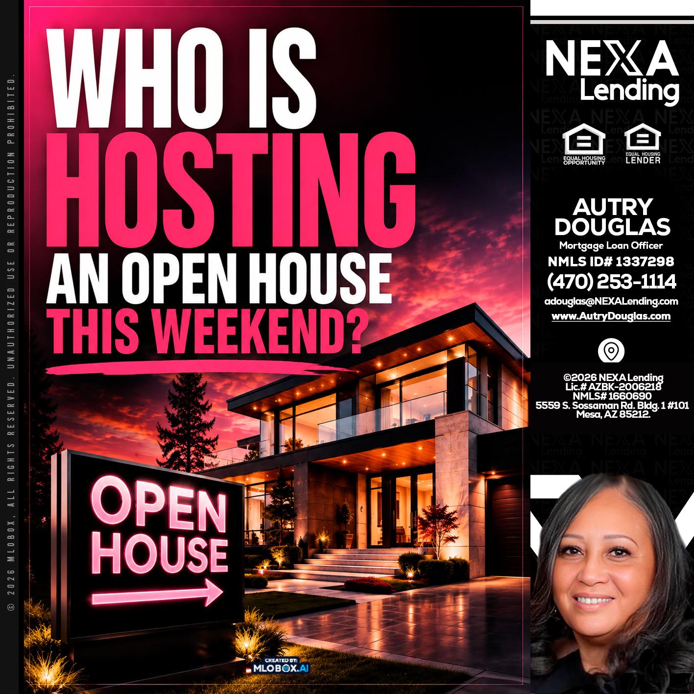 who's is hosting - Autry Douglas -Mortgage Loan Originator
