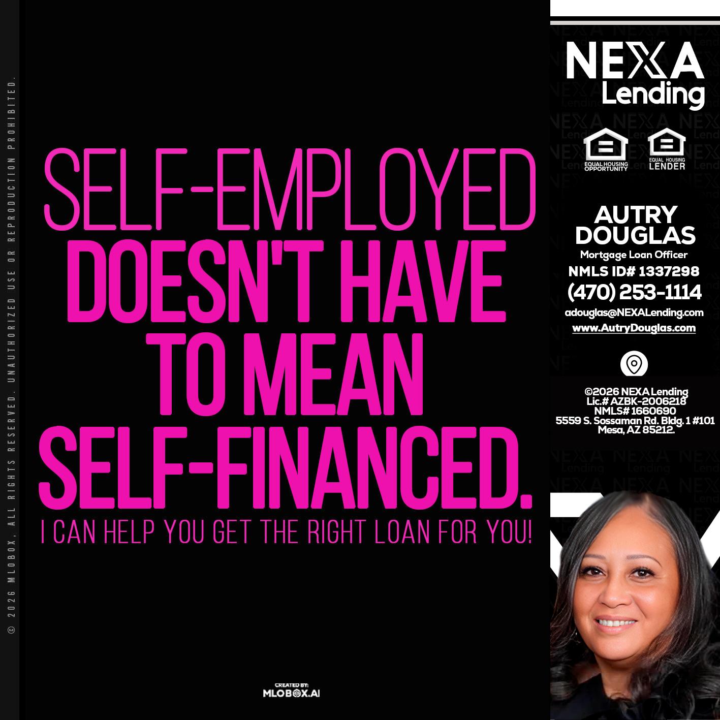 self employed - Autry Douglas -Mortgage Loan Originator