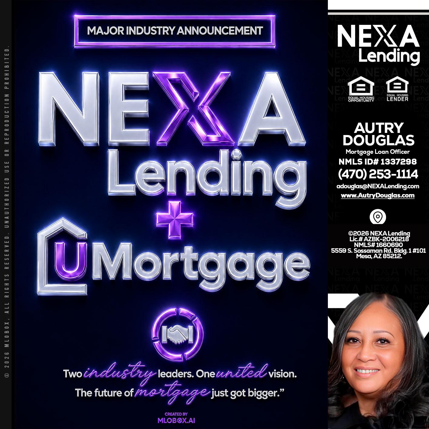NEXA LENDING U MORTGAGE - Autry Douglas -Mortgage Loan Originator