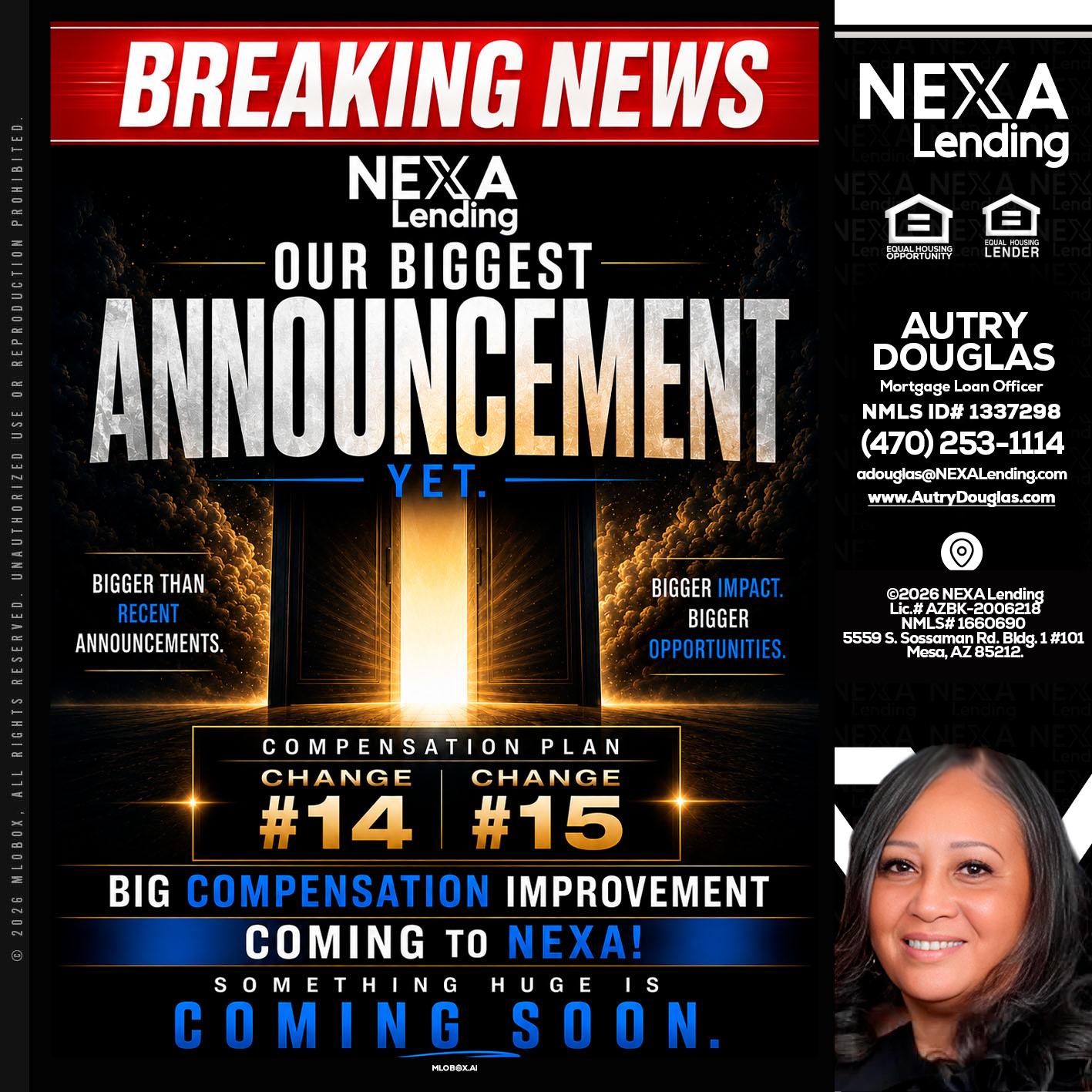 BREAKING NEWS - Autry Douglas -Mortgage Loan Originator