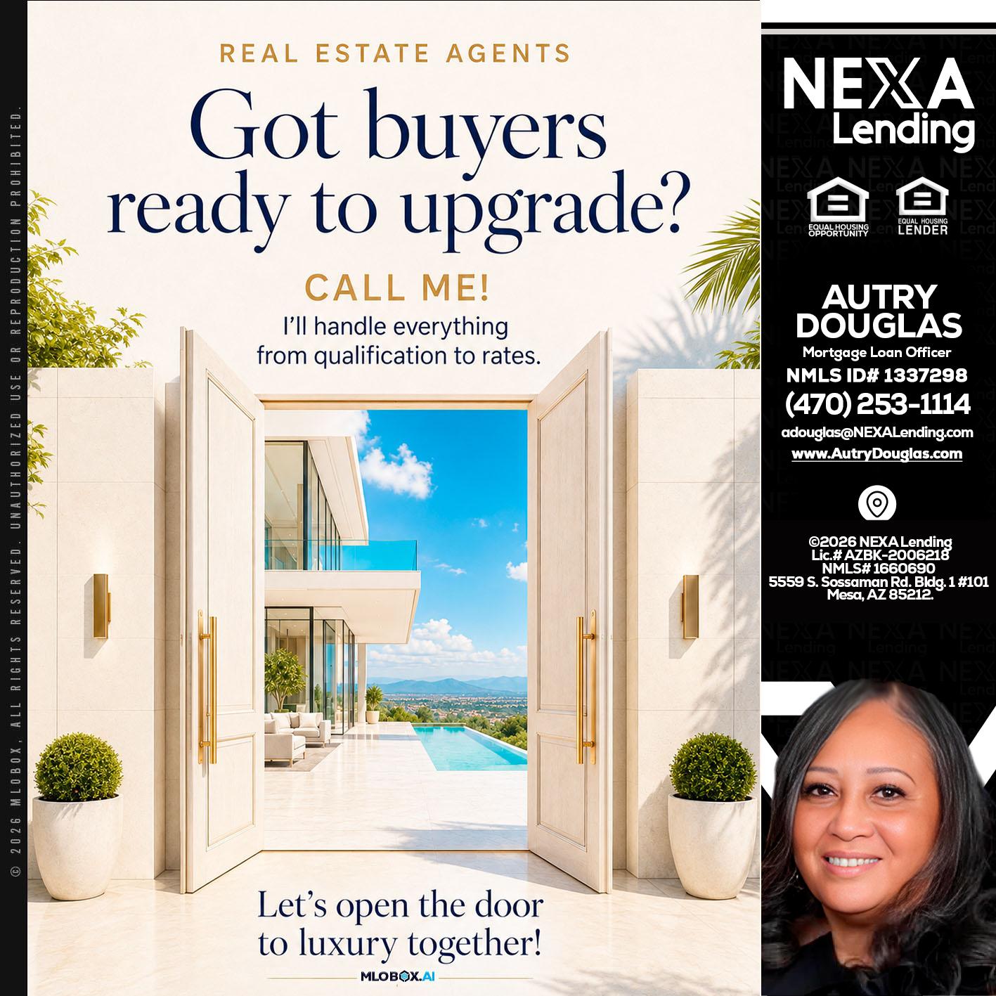 got buyers? - Autry Douglas -Mortgage Loan Originator
