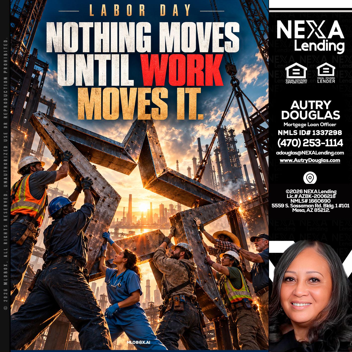 LABOR DAY - Autry Douglas -Mortgage Loan Originator